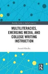 Multiliteracies, Emerging Media, and College Writing Instruction (Routledge Research in Language and Communication)