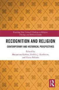 Recognition and Religion : Contemporary and Historical Perspectives (Routledge New Critical Thinking in Religion, Theology and Biblical Studies)