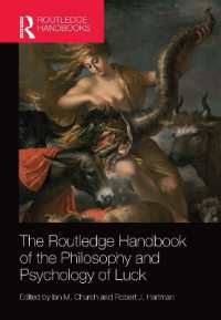 ラウトレッジ版　運の哲学と心理学ハンドブック<br>The Routledge Handbook of the Philosophy and Psychology of Luck (Routledge Handbooks in Philosophy)