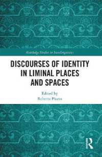 Discourses of Identity in Liminal Places and Spaces (Routledge Studies in Sociolinguistics)