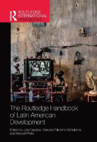 ラウトレッジ版　ラテンアメリカの開発ハンドブック<br>The Routledge Handbook of Latin American Development (Routledge International Handbooks)