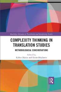 Complexity Thinking in Translation Studies : Methodological Considerations (Routledge Advances in Translation and Interpreting Studies)