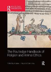 ラウトレッジ版　宗教と動物倫理ハンドブック<br>The Routledge Handbook of Religion and Animal Ethics (Routledge Handbooks in Religion)
