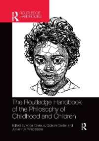ラウトレッジ版　子どもと子ども時代の哲学ハンドブック<br>The Routledge Handbook of the Philosophy of Childhood and Children (Routledge Handbooks in Philosophy)