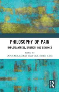Philosophy of Pain : Unpleasantness, Emotion, and Deviance