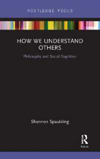 How We Understand Others : Philosophy and Social Cognition (Routledge Focus on Philosophy)