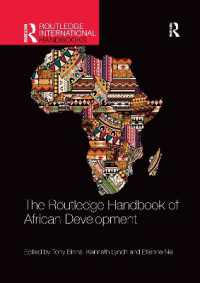 ラウトレッジ版　アフリカ開発ハンドブック<br>Handbook of African Development (Routledge International Handbooks)