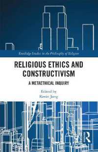 Religious Ethics and Constructivism : A Metaethical Inquiry (Routledge Studies in the Philosophy of Religion)