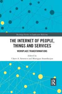 The Internet of People, Things and Services : Workplace Transformations (Routledge Studies in Employment Relations)
