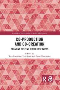 Co-Production and Co-Creation : Engaging Citizens in Public Services (Routledge Critical Studies in Public Management)