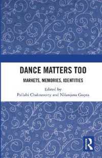 Dance Matters Too : Markets, Memories, Identities