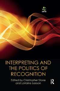 Interpreting and the Politics of Recognition (The Iatis Yearbook)