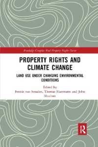 Property Rights and Climate Change : Land use under changing environmental conditions (Routledge Complex Real Property Rights Series)