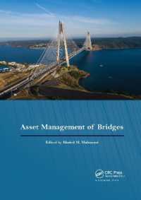 Asset Management of Bridges : Proceedings of the 9th New York Bridge Conference, August 21-22, 2017, New York City, USA