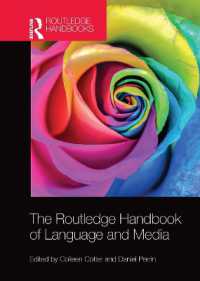 ラウトレッジ版　言語とメディア・ハンドブック<br>The Routledge Handbook of Language and Media