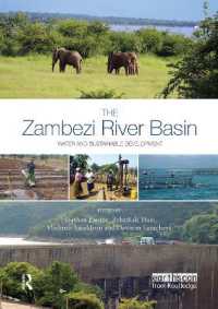 The Zambezi River Basin : Water and sustainable development (Earthscan Series on Major River Basins of the World)