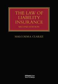 The Law of Liability Insurance (Lloyd's Insurance Law Library) （2ND）
