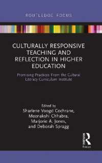 Culturally Responsive Teaching and Reflection in Higher Education : Promising Practices from the Cultural Literacy Curriculum Institute