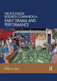 The Routledge Research Companion to Early Drama and Performance (Routledge Companions)