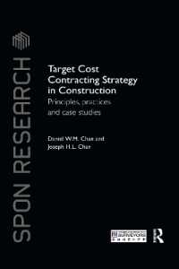Target Cost Contracting Strategy in Construction : Principles, Practices and Case Studies (Spon Research)