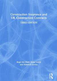 Construction Insurance and UK Construction Contracts (Construction Practice Series) （3RD）