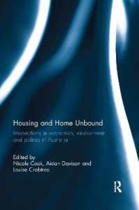 Housing and Home Unbound : Intersections in economics, environment and politics in Australia (Routledge Housing Research Series)