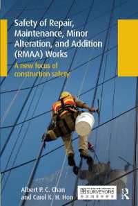 Safety of Repair, Maintenance, Minor Alteration, and Addition (RMAA) Works : A new focus of construction safety