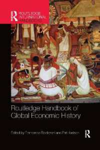 ラウトレッジ版　グローバル経済史ハンドブック<br>Routledge Handbook of Global Economic History (Routledge International Handbooks)