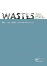 WASTES 2015 - Solutions, Treatments and Opportunities : Selected papers from the 3rd Edition of the International Conference on Wastes: Solutions, Treatments and Opportunities, Viana Do Castelo, Portugal,14-16 September 2015 (Wastes: Solutions, Treat