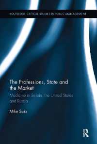 The Professions, State and the Market : Medicine in Britain, the United States and Russia (Routledge Critical Studies in Public Management)
