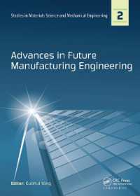 Advances in Future Manufacturing Engineering : Proceedings of the 2014 International Conference on Future Manufacturing Engineering (ICFME 2014), Hong Kong, December 10-11, 2014 (Studies in Materials Science and Mechanical Engineering)