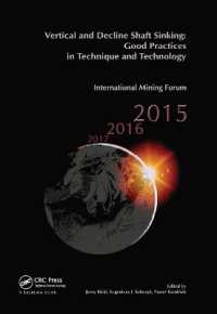 Vertical and Decline Shaft Sinking : Good Practices in Technique and Technology, International Mining Forum 2015