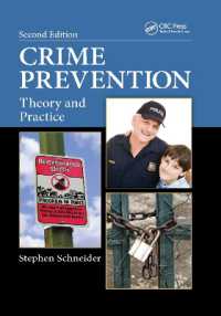 Crime Prevention : Theory and Practice, Second Edition （2ND）