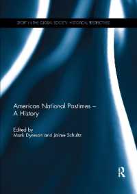 American National Pastimes - a History (Sport in the Global Society - Historical Perspectives)