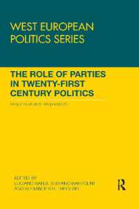 The Role of Parties in Twenty-First Century Politics : Responsive and Responsible? (West European Politics)