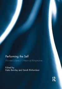 Performing the Self : Women's Lives in Historical Perspective