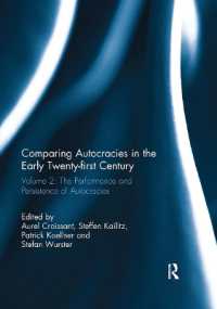 Comparing autocracies in the early Twenty-first Century : Vol 2: The Performance and Persistence of Autocracies (Democratization Special Issues)
