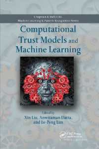 Computational Trust Models and Machine Learning (Chapman & Hall/crc Machine Learning & Pattern Recognition)
