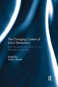The Changing Context of Local Democracy : Role Perception and Behaviour of Municipal Councillors