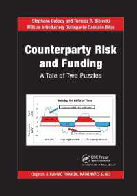 Counterparty Risk and Funding : A Tale of Two Puzzles (Chapman and Hall/crc Financial Mathematics Series)