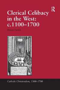 Clerical Celibacy in the West: c.1100-1700 (Catholic Christendom, 1300-1700)