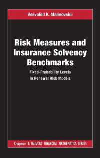 Risk Measures and Insurance Solvency Benchmarks : Fixed-Probability Levels in Renewal Risk Models (Chapman and Hall/crc Financial Mathematics Series)