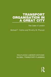 Transport Organisation in a Great City : The Case of London (Routledge Library Edtions: Global Transport Planning)