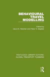 Behavioural Travel Modelling (Routledge Library Edtions: Global Transport Planning)