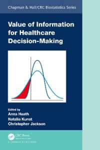 Value of Information for Healthcare Decision-Making (Chapman & Hall/crc Biostatistics Series)