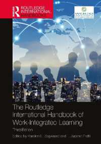 ラウトレッジ版　職業統合型学習ハンドブック（第３版）<br>The Routledge International Handbook of Work-Integrated Learning (Routledge International Handbooks of Education) （3RD）
