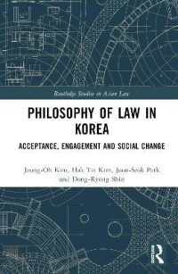 Philosophy of Law in Korea : Acceptance, Engagement and Social Change (Routledge Studies in Asian Law)