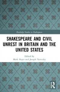 Shakespeare and Civil Unrest in Britain and the United States (Routledge Studies in Shakespeare)