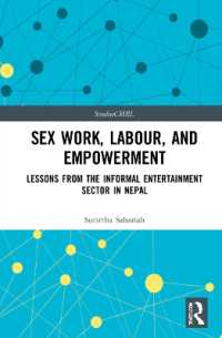 Sex Work, Labour, and Empowerment : Lessons from the Informal Entertainment Sector in Nepal (Studies in Citizenship, Human Rights and the Law)