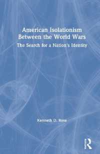 両大戦間アメリカの孤立主義<br>American Isolationism between the World Wars : The Search for a Nation's Identity